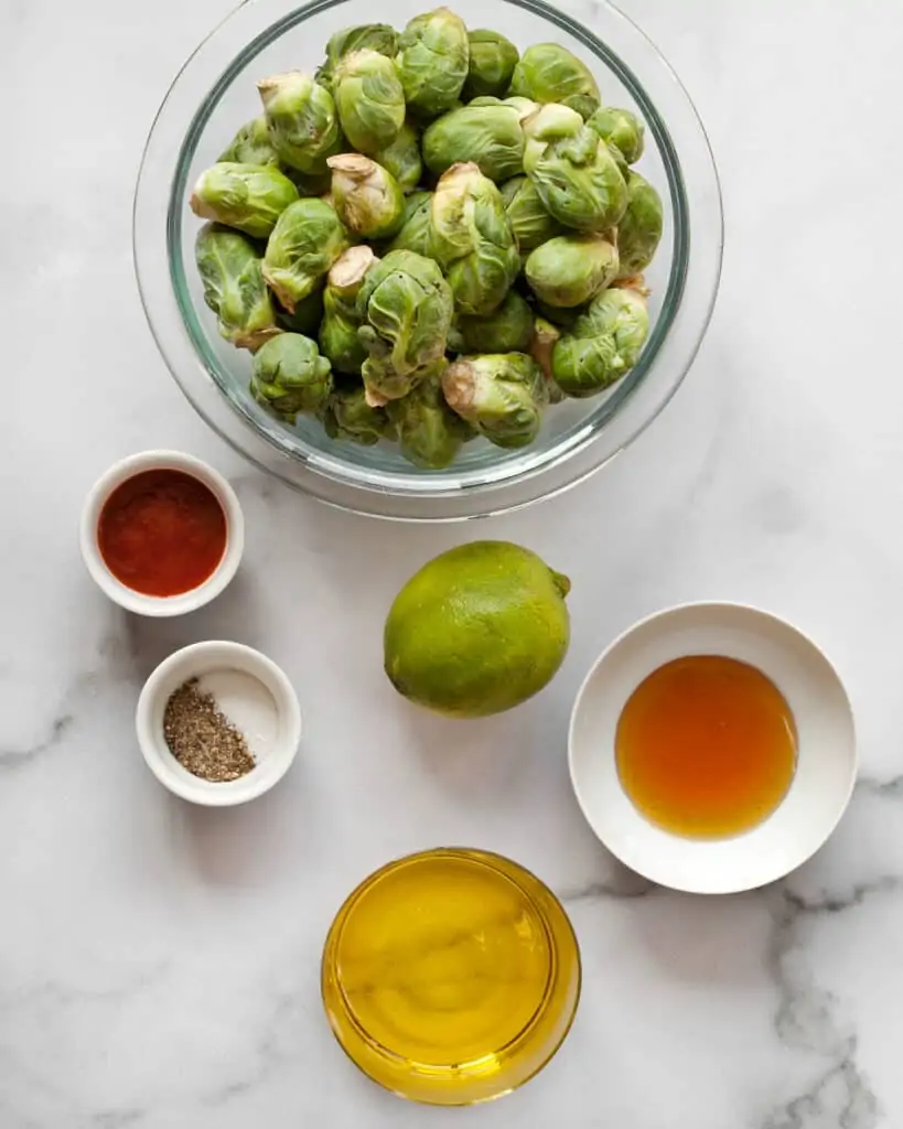 Brussels sprouts, lime, honey. oil sriracha and other ingredients