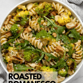 Roasted romanesco pasta in a bowl.